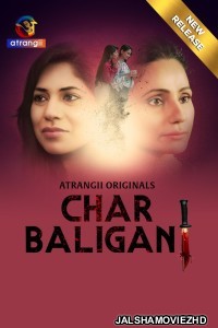 Char Baliganj (2024) Atrangii Original