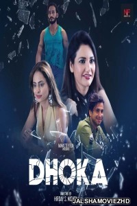 Dhoka (2024) Namasteyflix Original