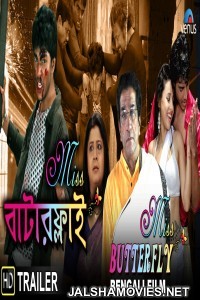 Miss Butterfly (2015) Bengali Movie