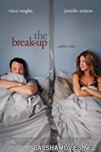 The Break-Up (2006) Hindi Dubbed