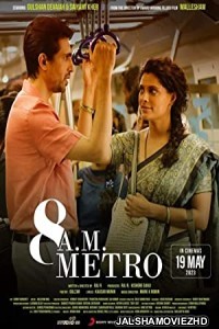 8 AM Metro (2023) Hindi Movie