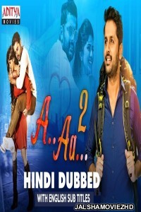 A Aa 2 (2019) South Indian Hindi Dubbed Movie