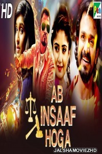 Ab Insaaf Hoga (2019) South Indian Hindi Dubbed Movie