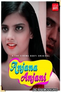 Anjana Anjani (2020) CinemaDosti Original