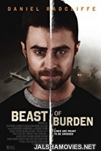 Beast of Burden (2018) English Cinema