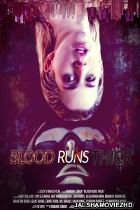 Blood Runs Thick (2018) Hindi Dubbed