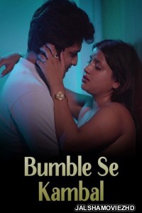 Bumble Se Kambal (2024) MsSpicy Original