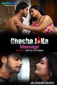 Chacha Ji Ka Massage (2020) GupChup Original