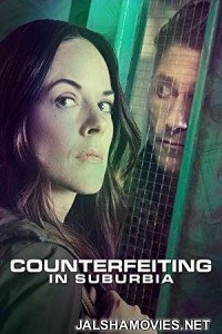 Counterfeiting in Suburbia (2018) English Movie