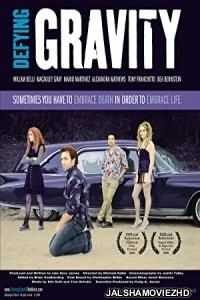 Defying Gravity (2008) Hindi Dubbed