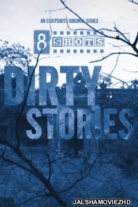 Dirty Stories (2020) EightShots Original