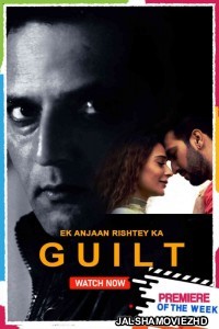 Ek Anjaan Rishtey Ka Guilt (2021) Hindi Movie