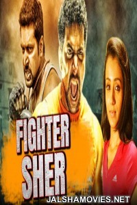 Fighter Sher (2018) South Indian Hindi Dubbed Movie