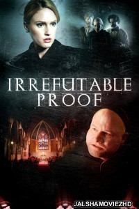 Irrefutable Proof (2015) Hindi Dubbed