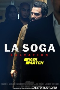 La Soga Salvation (2021) Hollywood Bengali Dubbed