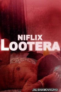 Lootera (2022) Niflix Original