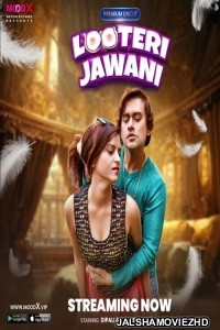 Looteri Jawani (2023) MoodX Original