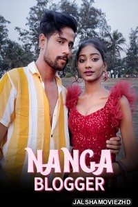 Nanga Blogger (2023) KothaApp Original