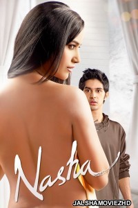 Nasha (2013) Hindi Movie