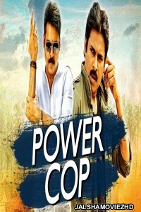 Power Cop (2018) South Indian Hindi Dubbed Movie