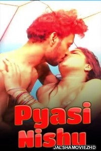 Pyasi Nishu (2020) Cliff Movies