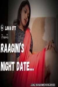 Raagini Night Date (2024) LavaOTT Original