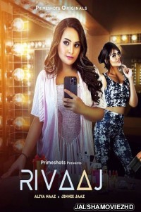 Rivaaj (2023) PrimeShots Original