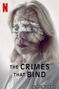 The Crimes That Bind (2020) English Movie