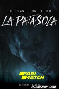 The Curse of La Patasola (2022) Hindi Dubbed