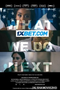 What We Do Next (2023) Hollywood Bengali Dubbed